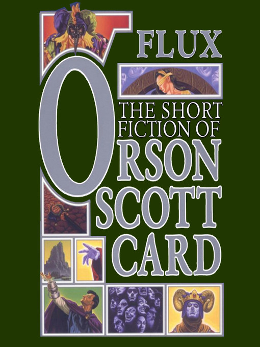 Title details for Flux by Orson Scott Card - Wait list